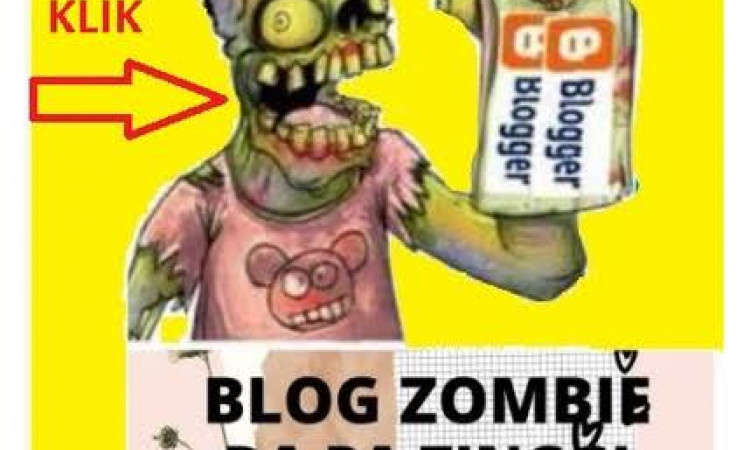 Blog Zombie Blogspot DA PA 10 lebih Random