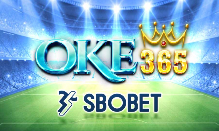 OKE365 Situs Bola SBOBET Judi Slot online Tergacor 2023